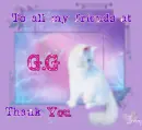 thanks to all my g g friends