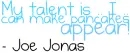 Joe Jonas Quote