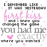 FIRST KISS..