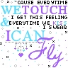 I CAN FLY...