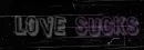love sucks