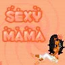 sexy Mama