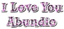 I LOVE YOU ABUNDIO