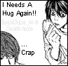 L Needs A Huuug!