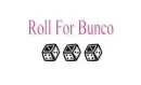 Roll for Bunco