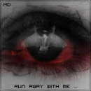 Run away with me