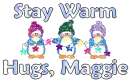 Stay Warm- Maggie