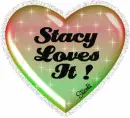 Stacy loves it