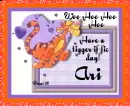 Have a tiggerific day - Ari