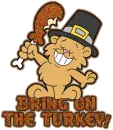 Bring on the Turkey