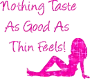nothing taste as good