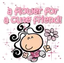 A flower for you!