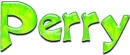perry going green(haha)