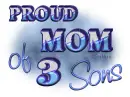Proud Mom of 3 Sons