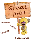 Great job- Laura