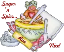 Sugar And Spice for Rita