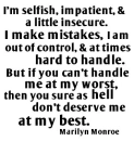 you dont deserve me at my best