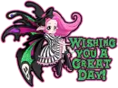 Wishing you a Great Day