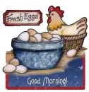 Fresh Eggs - Good Morning