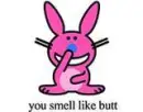 U Smell Like Butt