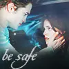 Be safe