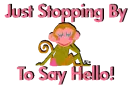 Stopping By to say Hello
