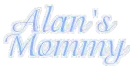 Alan's Mommy