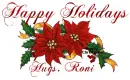 Happy Holidays Roni