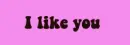 I love,hate,adore.. you