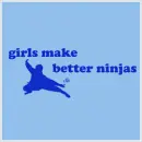 girls make better ninjas