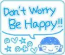 dont worry be happy