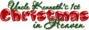 uncle kenneth's 1st christmas in heaven