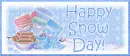 Happy Snow Day!