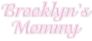 Brooklyn's Mommy