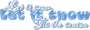 let it snow