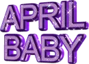 APRIL BABY