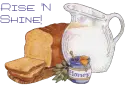 Rise 'N Shine - Homemade Bread