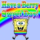 Have A Berry Sweet Day
