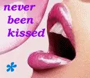 never been kissed