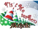 Tis the season Michelle 