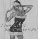 i've been bad