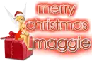 MERRY CHIRSTMAS MAGGIE