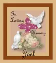 In Loving Memory - Joel