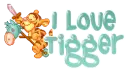 i love tigger