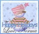 Happy Holidays.. Love, Norma