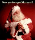 Santa Have you been good?