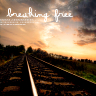 Breaking Free