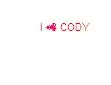CODY