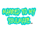 married to my soulmate