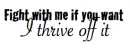 Fight with me